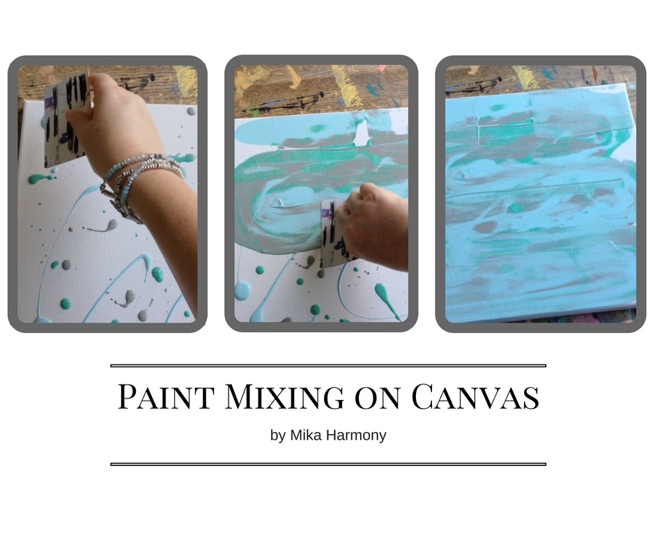 Mixed Media Painting Inspiration with Paint Mixing technique by Mika Harmony